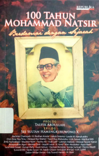 Image of 100 Tahun Mohammad Natsir: Berdamai dengan sejarah