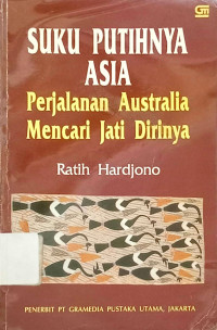 Image of Suku putihnya Asia: Perjalanan Australia mencari jati dirinya