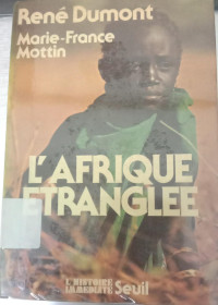 Image of L’Afrique étranglée : Zambie, Tanzanie, Sénégal, Côte-d’Ivoire, Guinée-Bissau, Cap-Vert