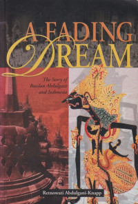 Image of A Fading dream: The Story of Roeslan Abdulgani and Indonesia