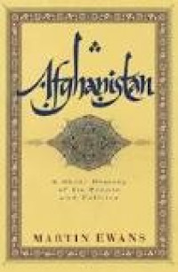 Image of Afghanistan : A short history of its people and politics