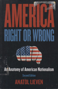 Image of America right or wrong: An Anatomy of American nationalism