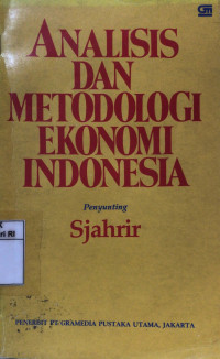 Image of Analisis dan metodologi ekonomi Indonesia