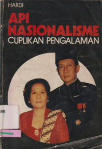 Image of Api nasionalisme: Cuplikan pengalaman