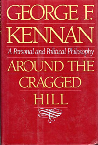 Image of Around the cragged hill: A personal and political philosophy