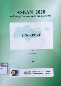 Image of ASEAN 2020: An energy outlook up to the year 2020: Singapore