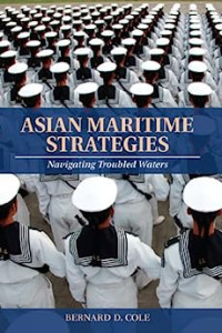 Image of Asian maritime strategies: Navigating troubled waters