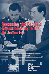 Image of Assessing the people's liberation army in the Hu Jintao era