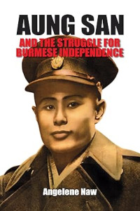 Image of Aung San: And the struggle for Burmese independence