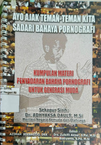 Image of Ayo ajak teman-teman kita sadari bahaya pornografi