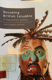 Image of Becoming British Columbia: A population history