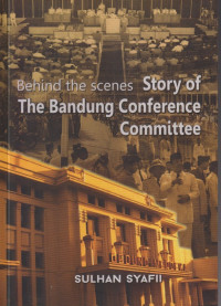 Image of Behind the scenes: Story of the Bandung conference committee