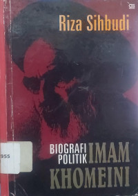 Image of Biografi politik: Imam Khoemeini