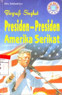 Image of Biografi singkat presiden-presiden Amerika Serikat