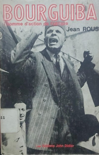 Image of Bourguiba: l’homme d’action de l’Afrique