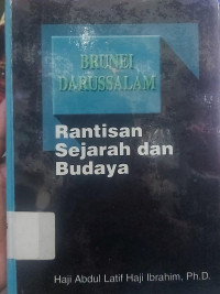 Image of Brunei Darussalam: Rantisan sejarah dan budaya