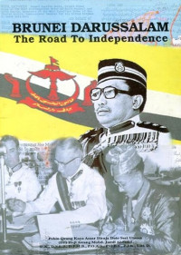 Image of Brunei Darussalam: The Road to independence