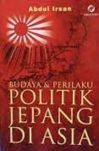 Image of Budaya dan perilaku politik Jepang di Asia