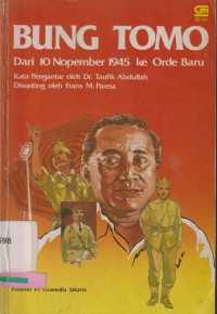Image of Bung Tomo: Dari 10 november 1945 ke orde baru