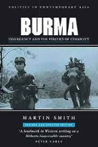 Image of Burma: Insurgency and the politics of ethnicity