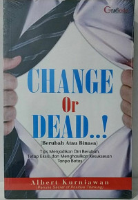 Image of Change or dead! (berubah atau binasa)
