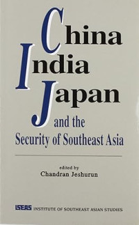 Image of China India Japan and the Security of Southeast Asia