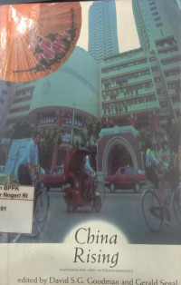 Image of China rising : Nasionalism and interdependence