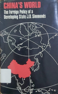 Image of China's world: The Foreign policy of a developing state