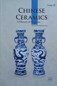 Image of Chinese ceramics: A History of elegance
