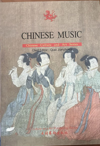 Image of Chinese music : Chinese culture and art series