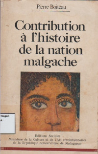 Image of Contribution to the history of the Malagasy Nation