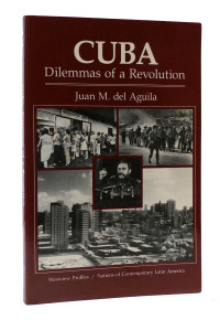 Image of Cuba dilemmas of a revolution