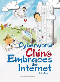 Image of Cyberworld China embraces the internet
