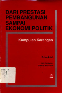 Image of Dari prestasi pembangunan sampai ekonomi politik