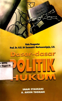 Image of Dasar-dasar politik hukum