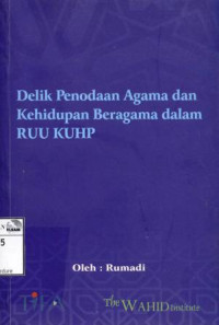 Image of Delik penodaan agama dan kehidupan beragama dalam RUU KUHP