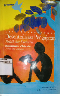 Image of Desentralisasi pengajaran: Politik dan konsensus