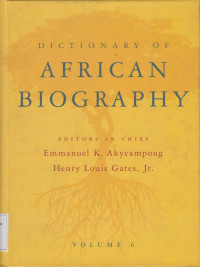 Image of Dictionary of African Biography. Volume 6: Tertu–Zwang