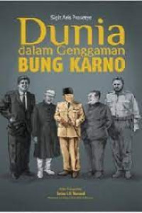 Image of Dunia dalam genggaman Bung Karno