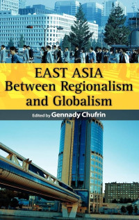 Image of East Asia: Between regionalism and globalism
