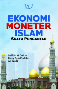 Image of Ekonomi moneter islam: Suatu pengantar