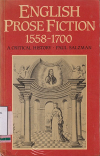 Image of English prose fiction 1558–1700; A Critical history