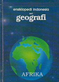 Image of Ensiklopedi Indonesia seri geografi: Afrika