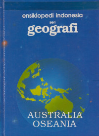 Image of Ensiklopedi Indonesia seri geografi: Australia & Oseania