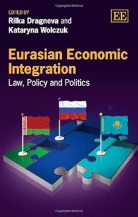 Image of Eurasian economic integration: Law, policy and politics