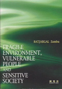 Image of Fragile environment, vulnerable people and sensitive society