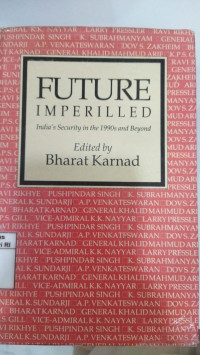Image of Future imperilled: India's security in the 1990's and beyond