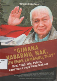 Image of Gimana kabarmu nak, masih enak zamanku, tho?