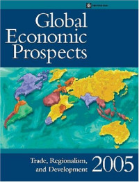 Image of Global economic prospects 2005: Trade, regionalism, and development