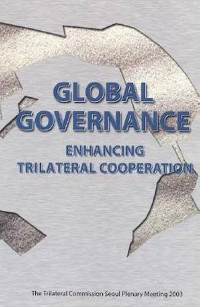Image of Global governance: Enhancing trilateral cooperation